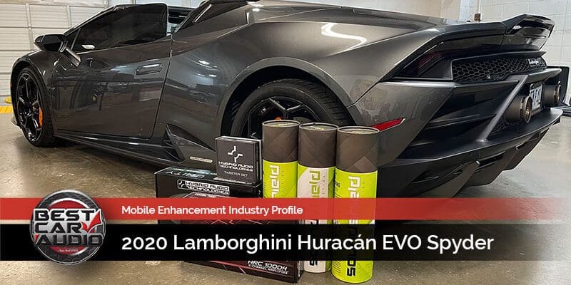 Mobile Enhancement Industry Profile: 2020 Lamborghini Huracán EVO Spyder