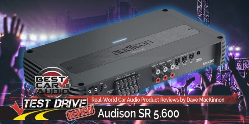 Test Drive Review: Audison SR 5.600 Five-Channel Car Audio Amplifier