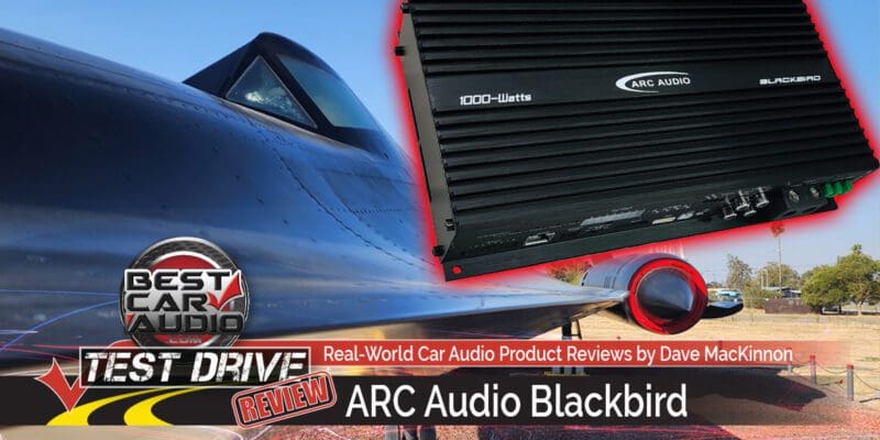 Test Drive Review: ARC Audio Blackbird 8-CH DSP Amplifier