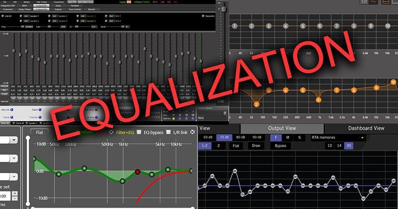 DSP 101 – Proper Equalization Ensures Great Sound