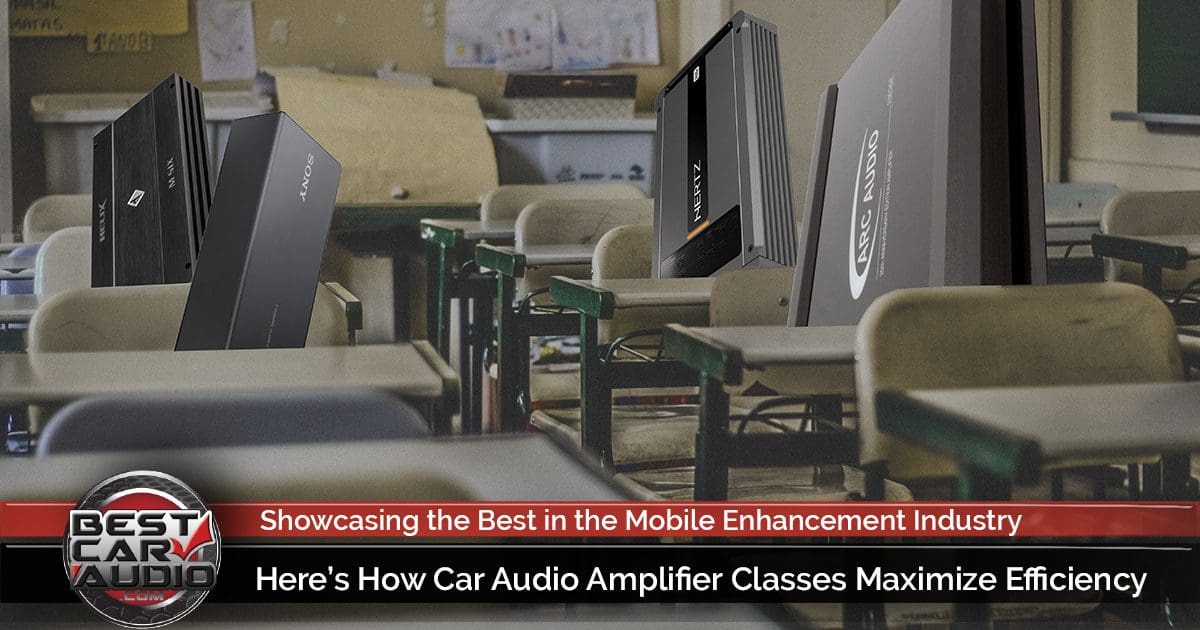 Here’s How Car Audio Amplifier Classes Maximize Efficiency