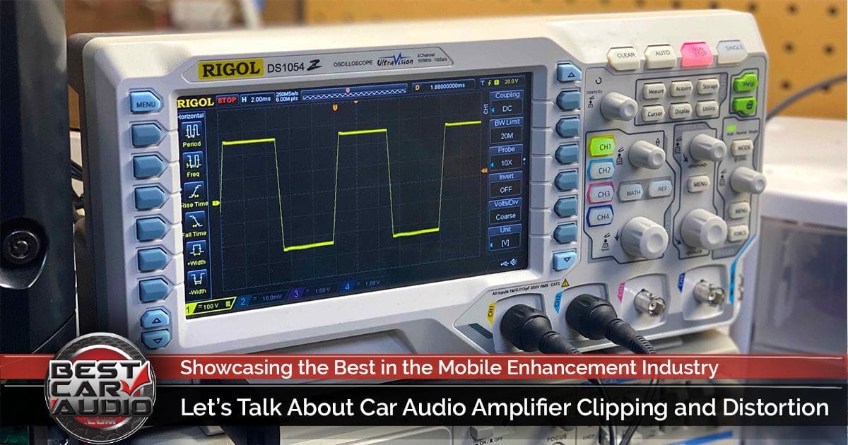 Let’s Talk About Car Audio Amplifier Clipping and Distortion