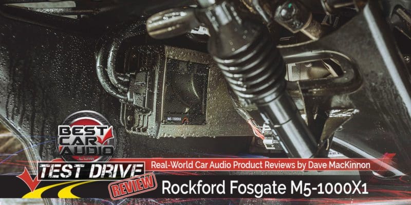 Test Drive Review: Rockford Fosgate M5-1000X1 Element Ready Amplifier