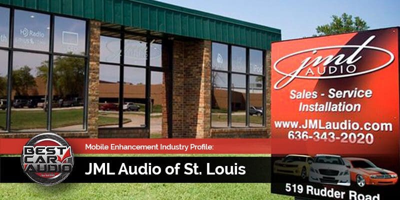 Mobile Enhancement Industry Profile: JML Audio of St. Louis