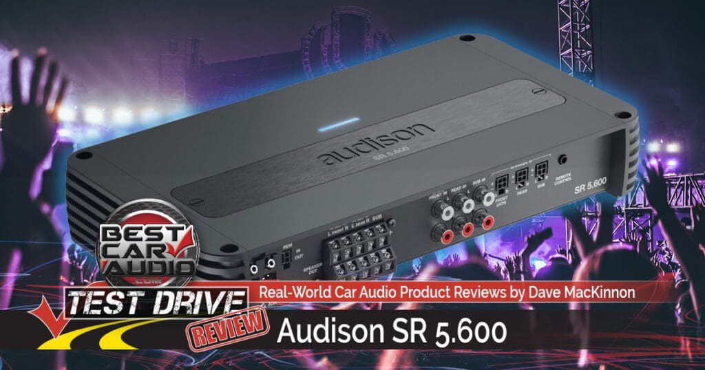 Test Drive Review Audison SR 5.600 FiveChannel Car Audio Amplifier