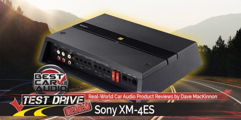 Test Drive Review: Sony XM-4ES Four-Channel Amplifier