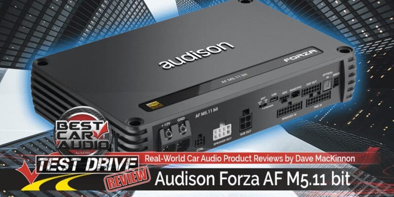 Test Drive Review: Audison Forza AF M5.11 bit Amplifier