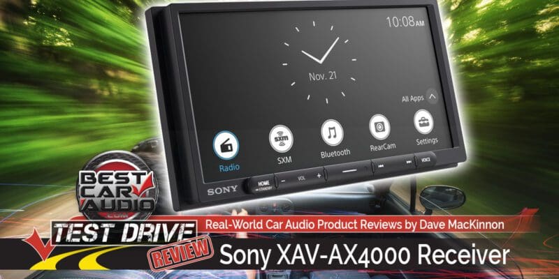 Test Drive Review: Sony XAV-AX4000 6.95” Multimedia Receiver