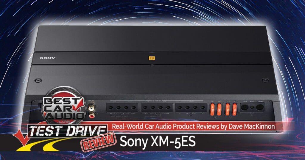 Test Drive Review Sony XM5ES FiveChannel Car Audio Amp