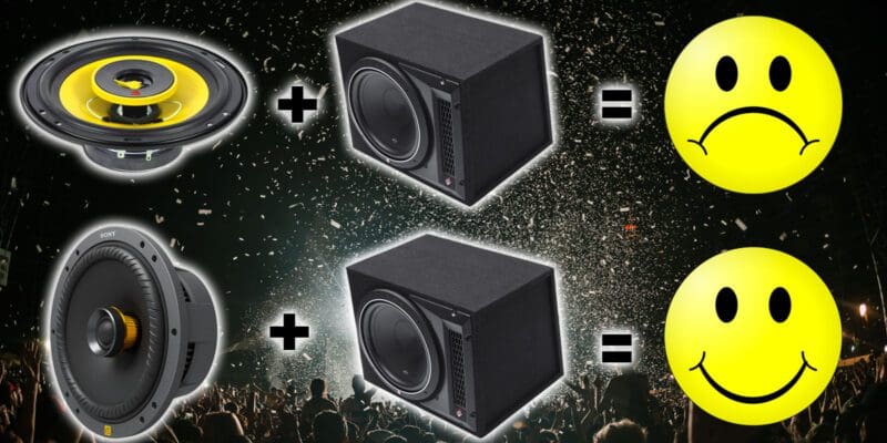 You Need Good Speakers to Keep Up with your Subwoofers
