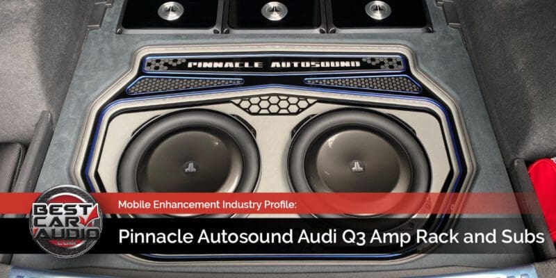 Pinnacle Autosound Audi Q3 Amp Rack and Subs