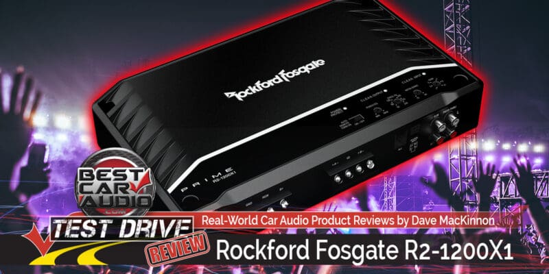 Test Drive Review: Rockford Fosgate R2-1200X1