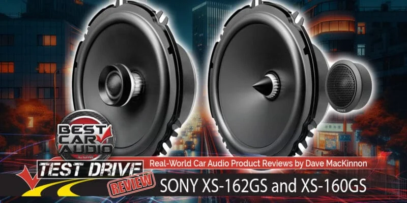 Test Drive Review: Sony XS-162GS & XS-160GS